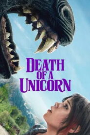 Death Of A Unicorn (2025 HD) English Full Movie Watch Online Free