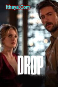 Drop (2025 HD) [Eng + Hin] Full Movie Watch Online Free