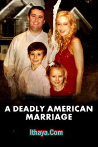A Deadly American Marriage (2025 HD) [Tamil + Telugu + Hindi + English] Full Movie Watch Online Free