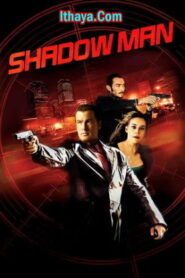Shadow Man (2006 HD) [Tamil + Hindi + Eng] Full Movie Watch Online Free
