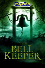 The Bell Keeper (2023 HD) [Tamil + Telugu + Hindi + Eng] Full Movie Watch Online Free