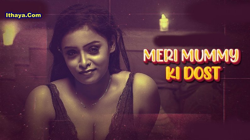 Meri Mummy Ki Dost Season 1 (2025) HDRip Telugu Full Movie Watch Online Free