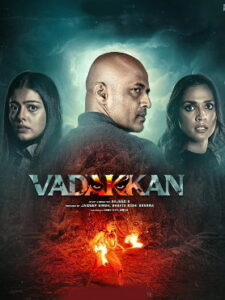 Vadakkan (2025 HD) Tamil Full Movie Watch Online Free