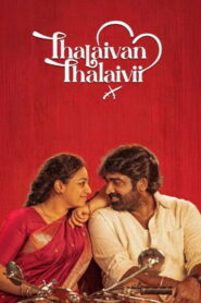 Thalaivan Thalaivii (2025) PRE-HD 720p Tamil Movie Watch Online