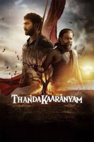 Thandakaaranyam (2025)Tamil Full Movie Watch Online