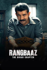Rangbaaz: The Bihar Chapter (2025) HDRip Hindi Full Movie Watch Online Free