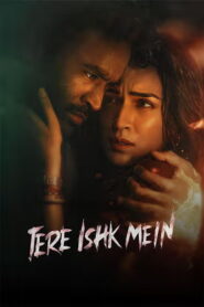 Tere Ishk Mein (2025) Tamil Full Movie Watch Online Free
